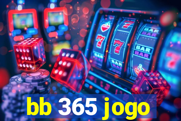 bb 365 jogo